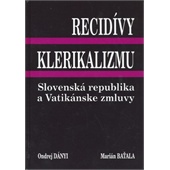  - Recidívy klerikalizmu